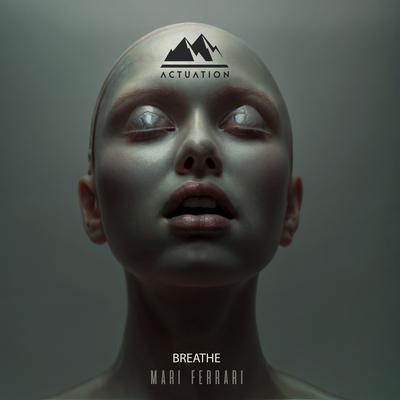 Breathe By Mari Ferrari's cover