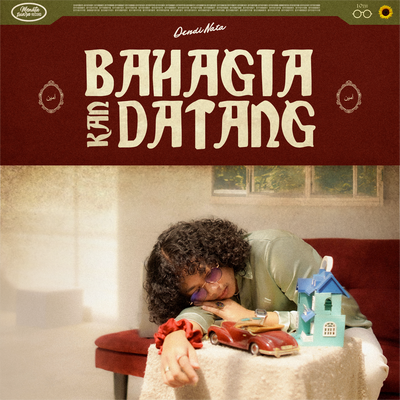 Bahagia Kan Datang By Dendi Nata's cover