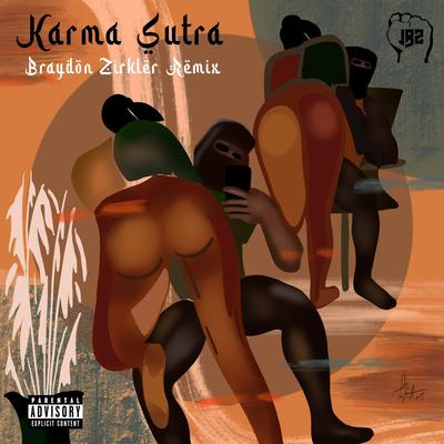 Karma Sutra (Braydon Zirkler Remix)'s cover