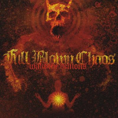 Wake the Demons By Full Blown Chaos's cover