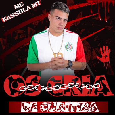 Os Cria de Curitiba By MC Kassula MT, Dj Dudu's cover