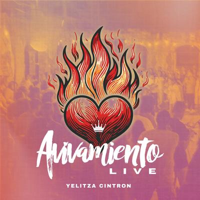 Avivamiento (Live) By Yelitza Cintron's cover