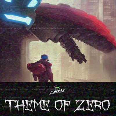 Theme of Zero (FUNK VERSION) By Zombr3x, Pho3nixmane's cover