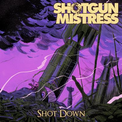 Shot Down By Shotgun Mistress's cover