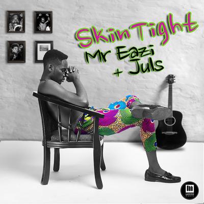 Skintight By Mr Eazi, Juls's cover