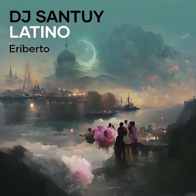 Dj Santuy Latino (Remix)'s cover