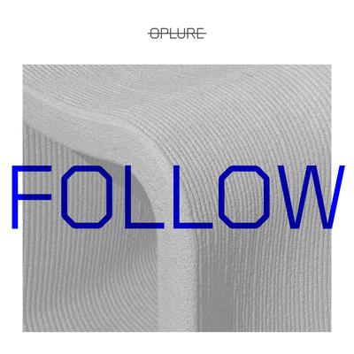 Follow By OPLURE's cover