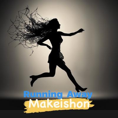 Running Away By Makeishon's cover