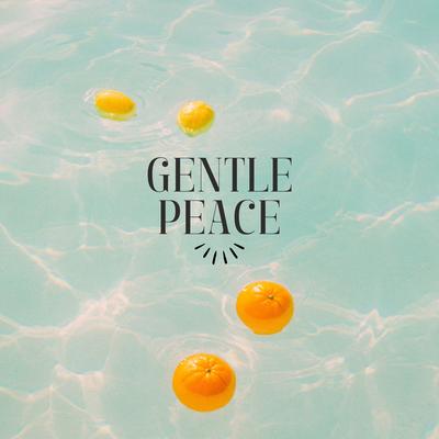 Gentle peace's cover