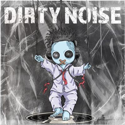 Dirty Noise By Gjova's cover