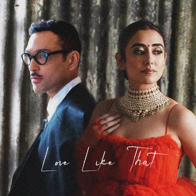 Love Like That (feat. Ali Sethi)'s cover