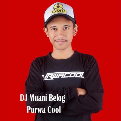 DJ MUANI BELOG's cover