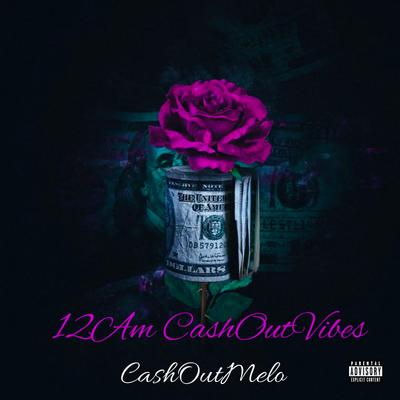 12AM CashOutVibes's cover