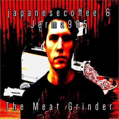 THE MEAT GRINDER's cover