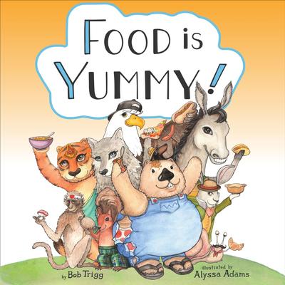 Food Is Yummy!'s cover