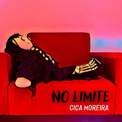 NO LIMITE By Ciça Moreira's cover