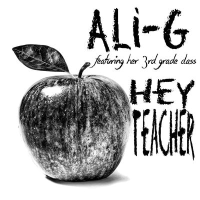 Hey Teacher (feat. Her 3rd Grade Class)'s cover