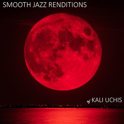 I Wish You Roses (Instrumental) By Smooth Jazz All Stars's cover