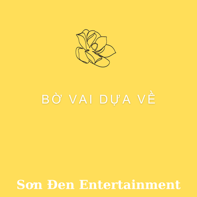 Bờ Vai Dựa Về's cover