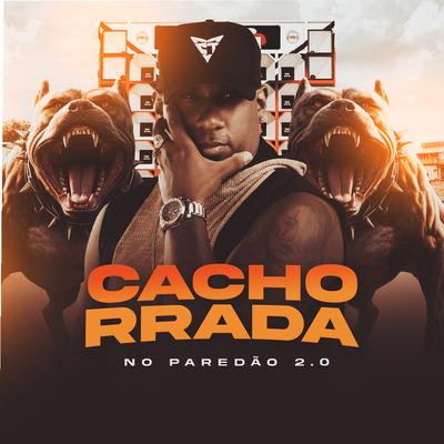 Cachorrada no Paredão 2.0 By Os Africanos's cover