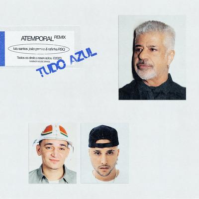 Tudo Azul (Atemporal Remix)'s cover