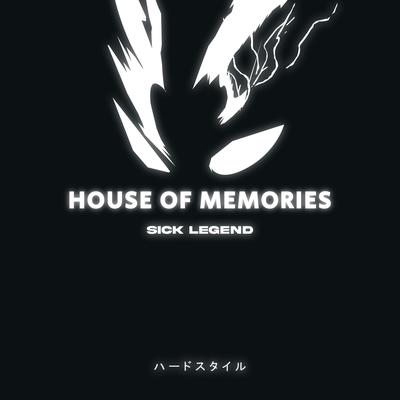 HOUSE OF MEMORIES HARDSTYLE (SPED UP) By SICK LEGEND's cover