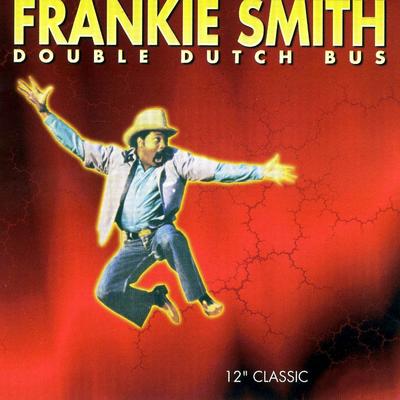 Double Dutch Bus By Frankie Smith's cover