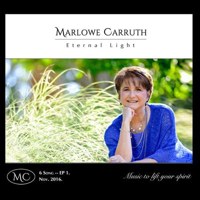Eternal Light By Marlowe Carruth's cover