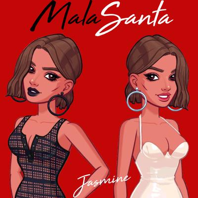 Mala Santa By Jasmine's cover