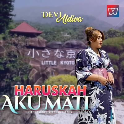 Haruskah Aku Mati's cover