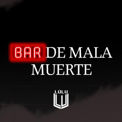 BAR DE MALA MUERTE's cover