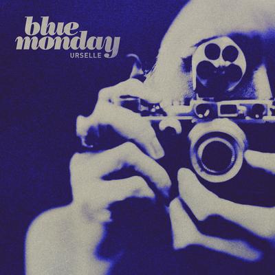 Blue Monday By Urselle's cover
