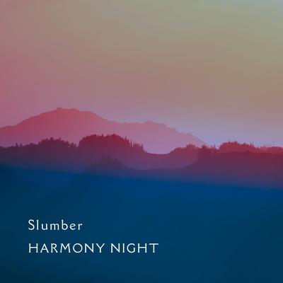 Slumber By Harmony Night's cover