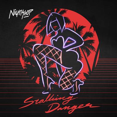 Stalking Danger By NightStop's cover