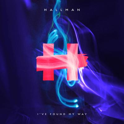 I've Found My Way By Hallman, ELWIN's cover