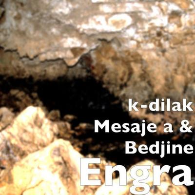 Engra By kdilak mesaje a, Bedjine's cover