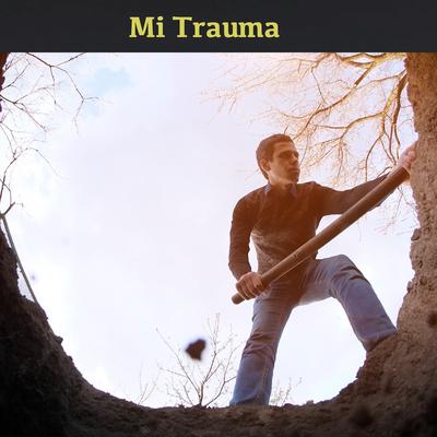 Mi Trauma's cover