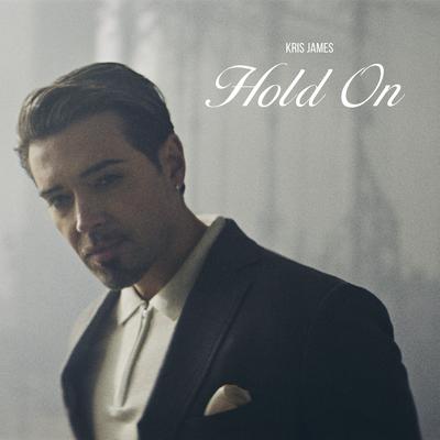 Hold On By Kris James's cover