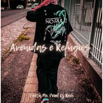 Avenidas e Refúgios By Poeta Mc's cover