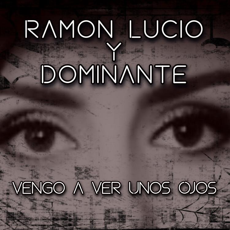 Ramon Lucio y Dominante's avatar image