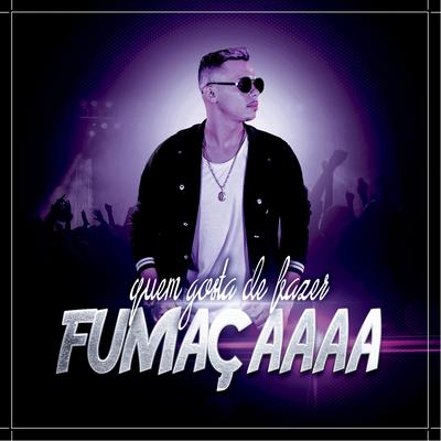 Quem Gosta de Fazer Fumaçaaaa (Dutch House) By DJ NM's cover