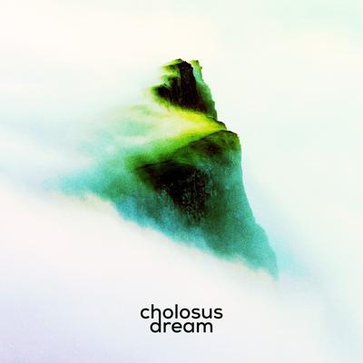 Dream (Short Version) By Cholosus's cover