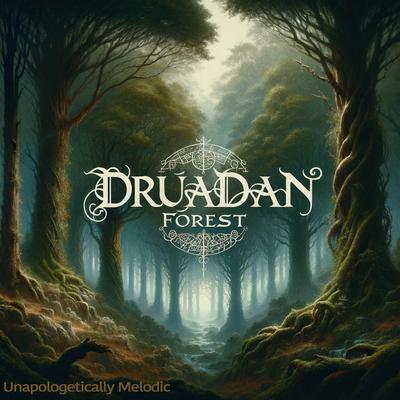 Druadan Forest By Unapologetically Melodic's cover