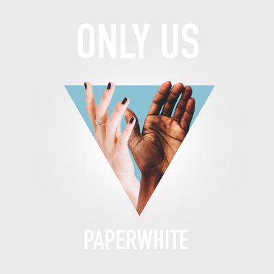 Only Us By Paperwhite's cover