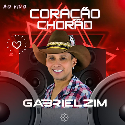 Coração Chorão (Ao Vivo) By Gabrielzim's cover