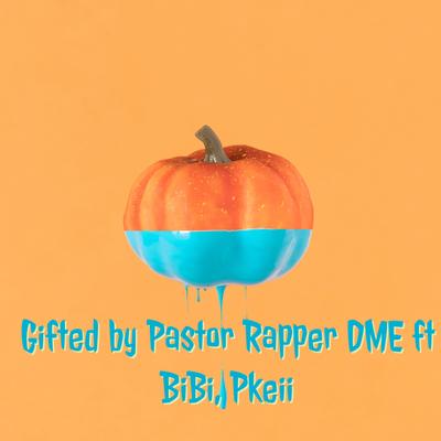 Pastor Rapper DME's cover