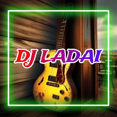 DJ LADAI's cover