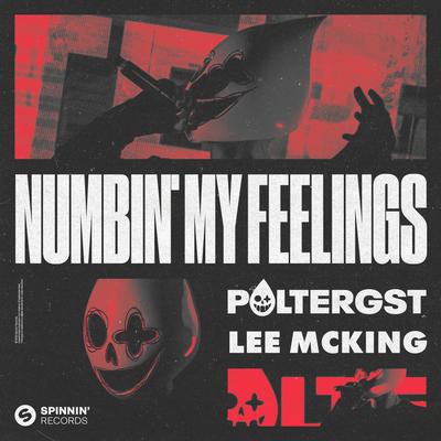 Numbin' My Feelings By POLTERGST, Lee McKing's cover