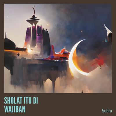 Sholat Itu Di Wajiban (Remastered 2023)'s cover