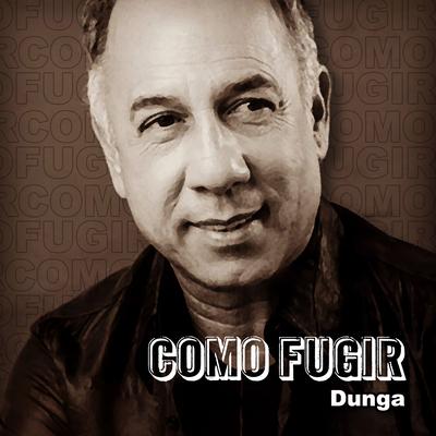 Como Fugir By Dunga's cover